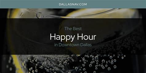 best happy hour downtown.